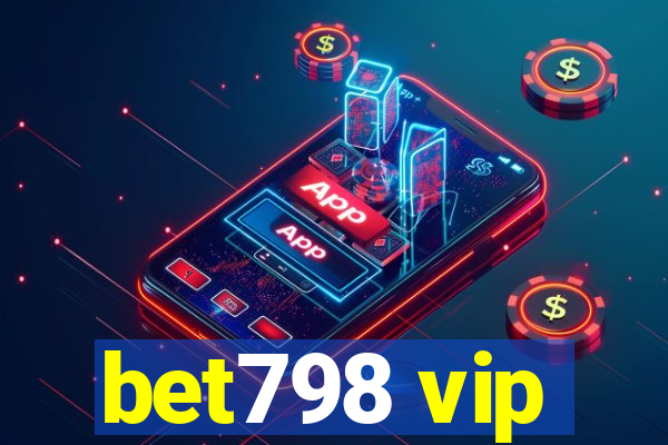 bet798 vip